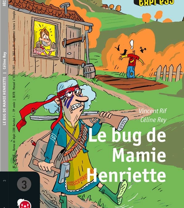 Le bug de Mamie Henriette