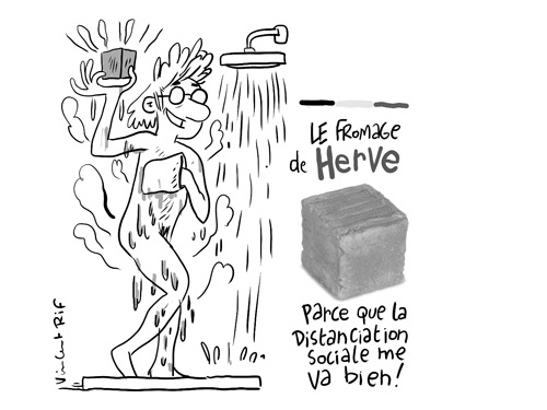 prendre une doucher ou se laver avec du fromage de Herve pour le respect de la distanciation sociale